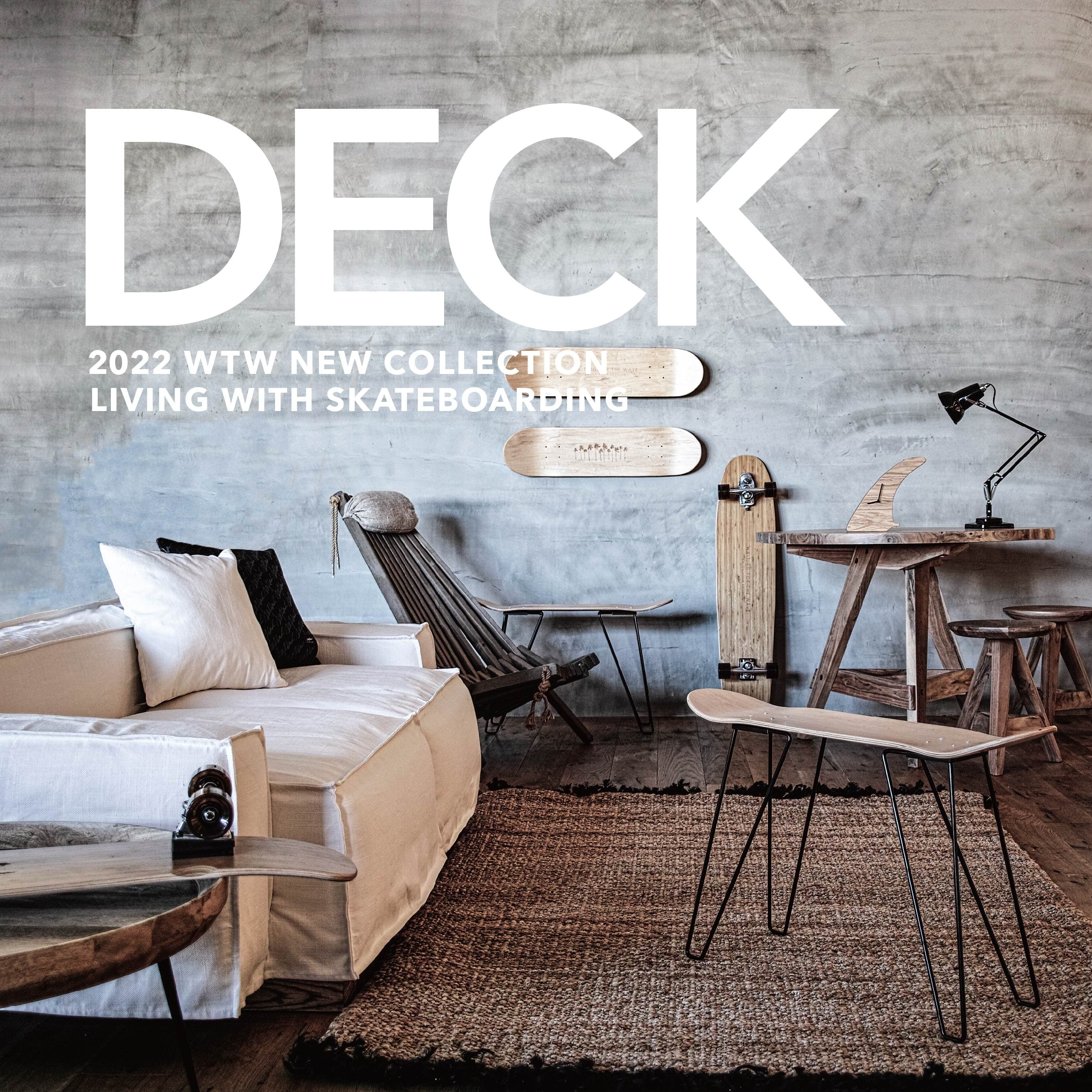 DECK|【公式】WTW通販|サーフスタイルの家具・インテリア雑貨 DECK|【公式】WTW通販|サーフスタイルの家具・インテリア雑貨
