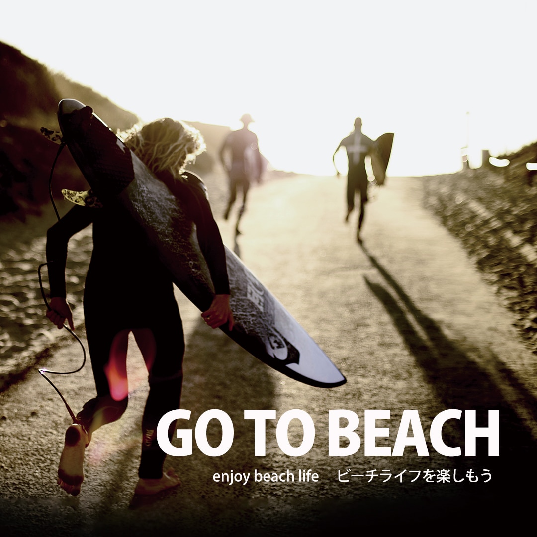 GO TO BEACH】WTW MONTHLY特集｜【公式】WTW通販｜サーフ